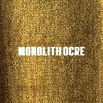 MONOLITH OCRE